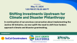 Shifting Investments Upstream for Climate and Disaster Philanthropy